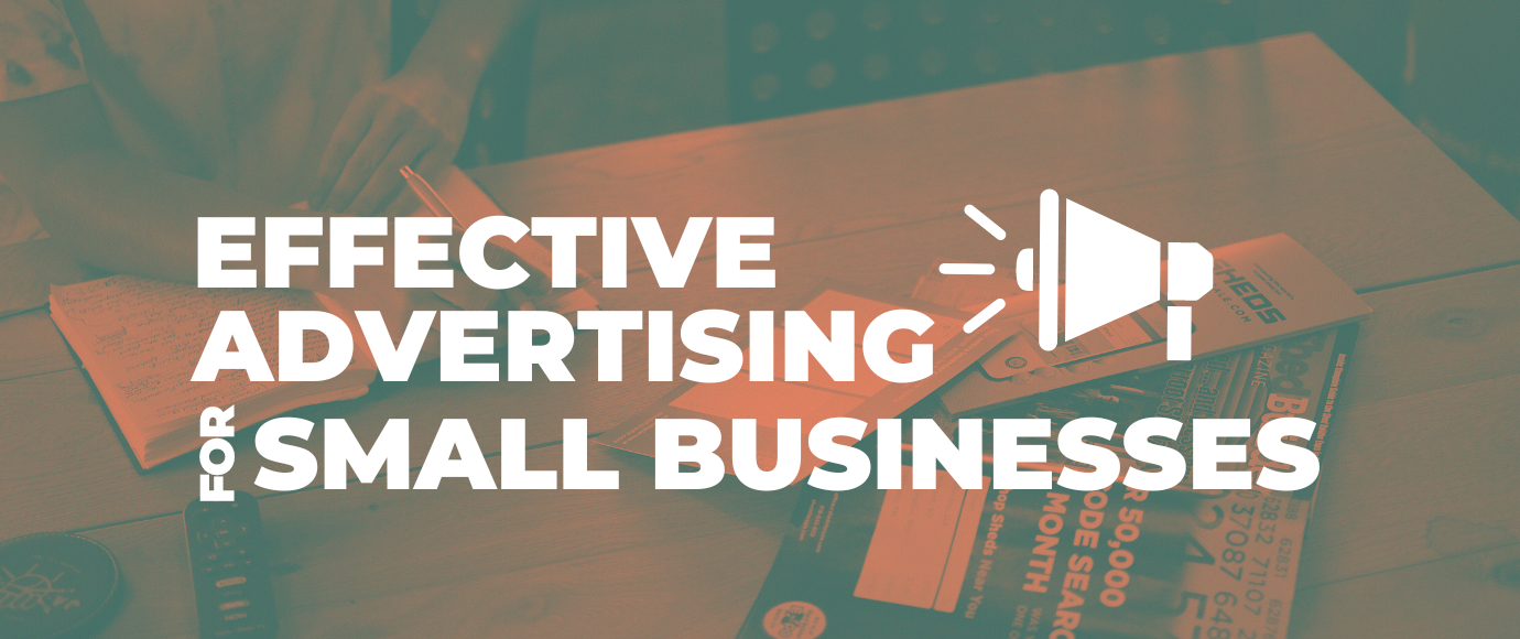 Maximizing Reach: Effective Advertising Strategies for Small Businesses